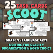 Writing for Clarity Organization & Word Choice SCOOT TASK CARDS ELA Game Grade 4