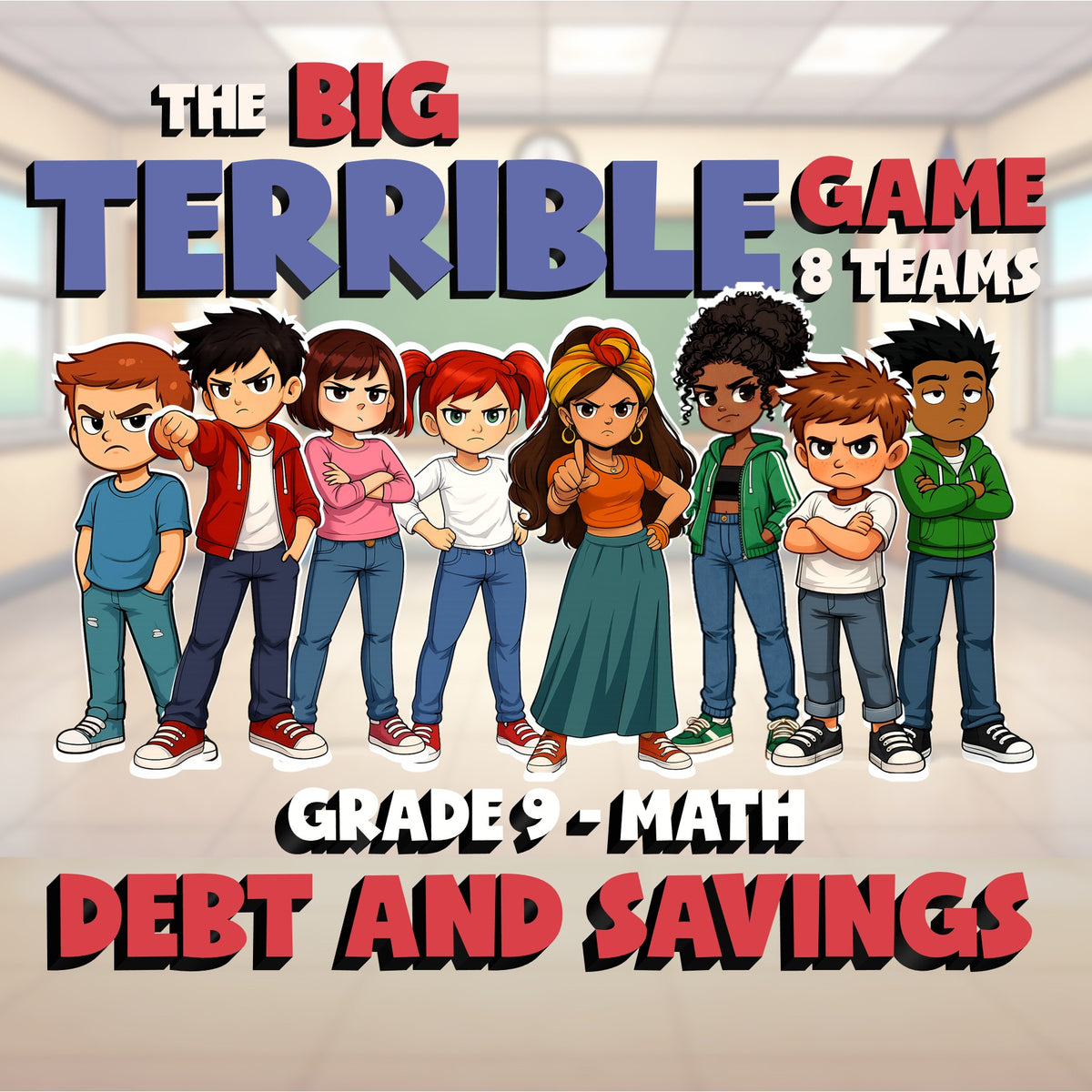 Debt and Savings BIG TERRIBLE GAME - No Prep Grade 9 Math Review Activity