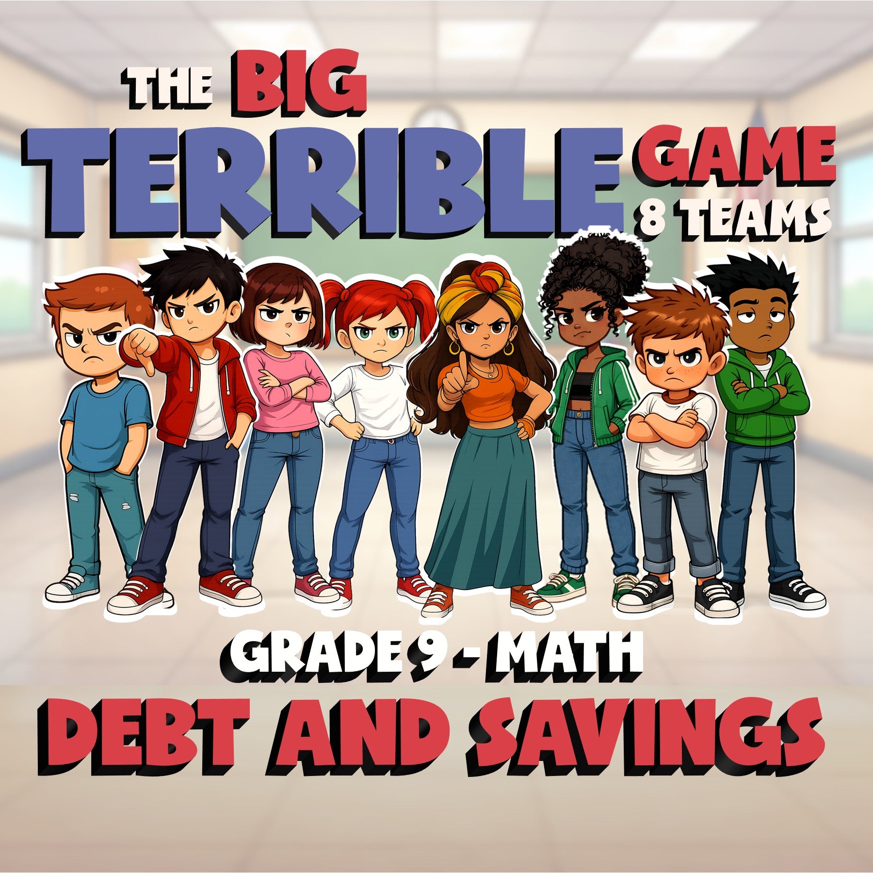 Debt and Savings BIG TERRIBLE GAME - No Prep Grade 9 Math Review Activity