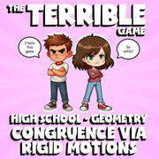 Congruence via Rigid Motions THE TERRIBLE GAME - No Prep Geometry Math Review
