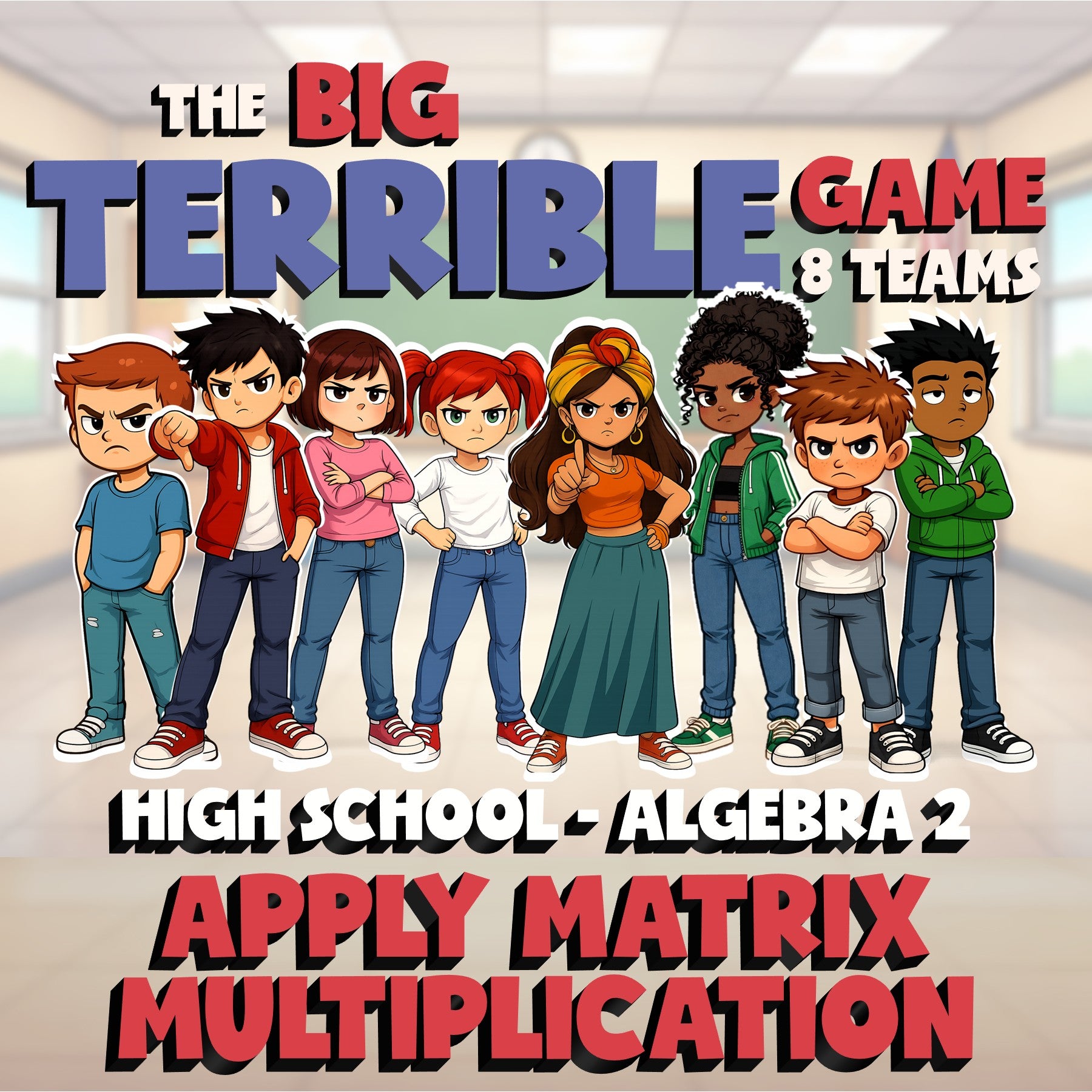 Apply Matrix Multiplication BIG TERRIBLE GAME - No Prep Algebra 2 Math Review
