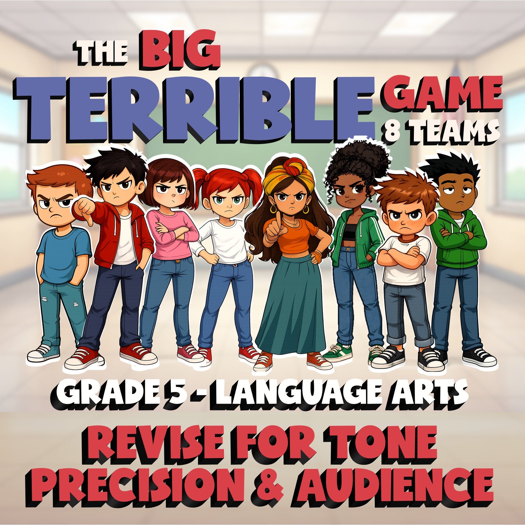 Revise for Tone Precision & Audience BIG TERRIBLE GAME - Grade 5 ELA Review