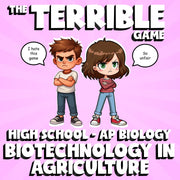 Biotechnology in Agriculture THE TERRIBLE GAME - AP Biology Science Review