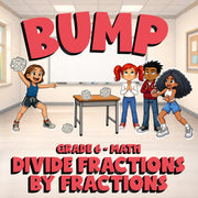 Divide Fractions by Fractions BUMP Math Game - No Prep Grade 6 Review Activity