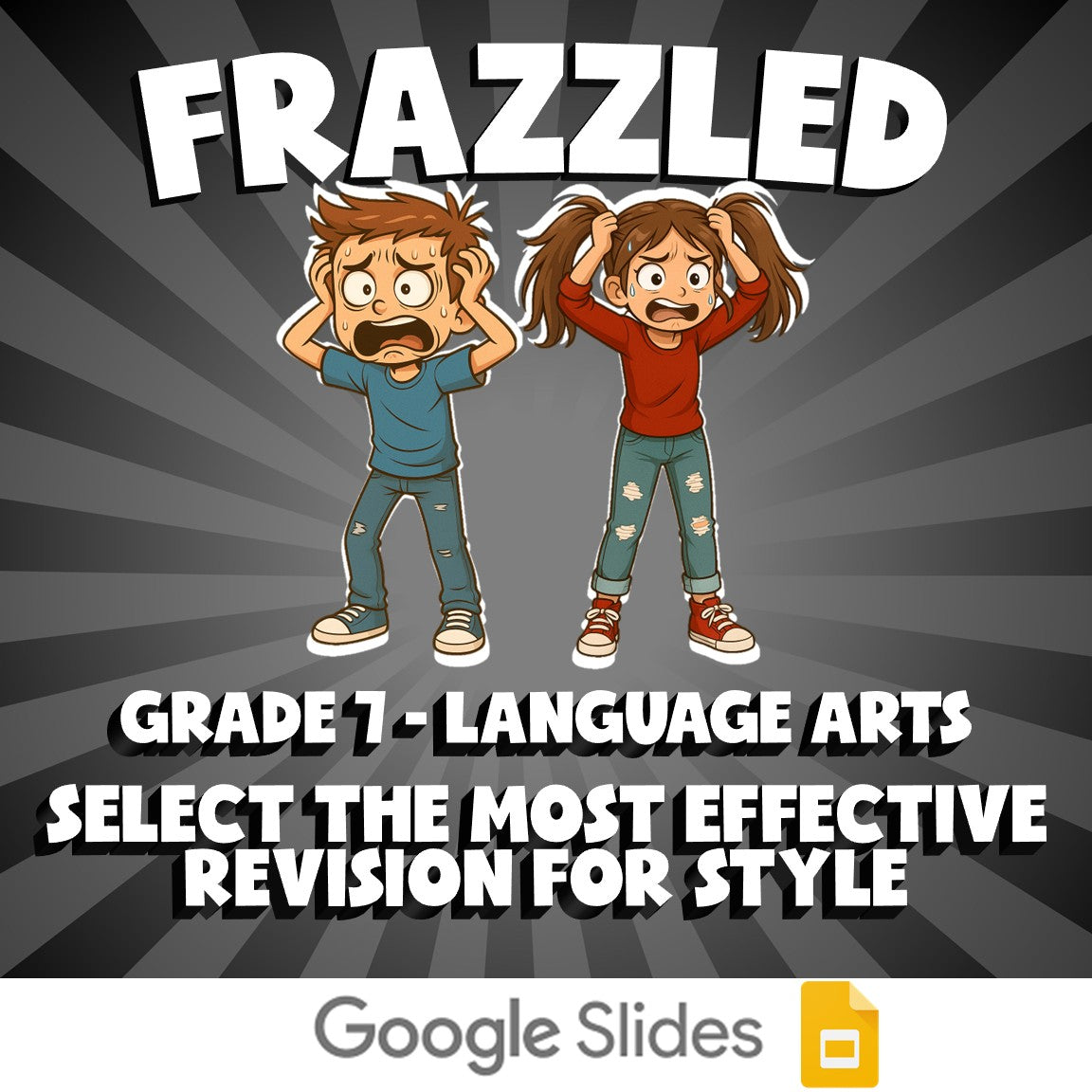 Select the Most Effective Revision for Style FRAZZLED ELA Game - No Prep Grade 7