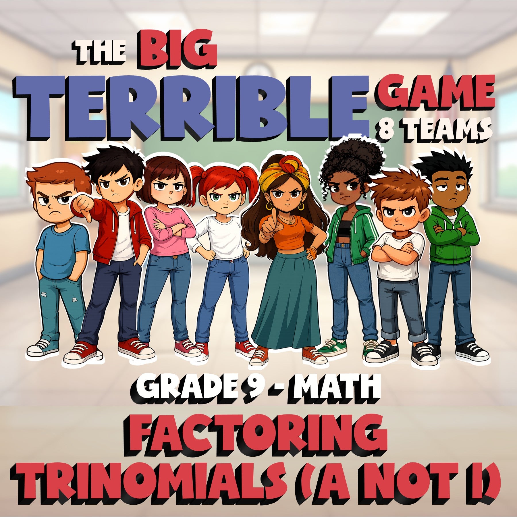 Factoring Trinomials (a not 1) BIG TERRIBLE GAME - No Prep Grade 9 Math Review