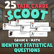 Identify Statistical Questions SCOOT TASK CARDS Math Game - No Prep Grade 6