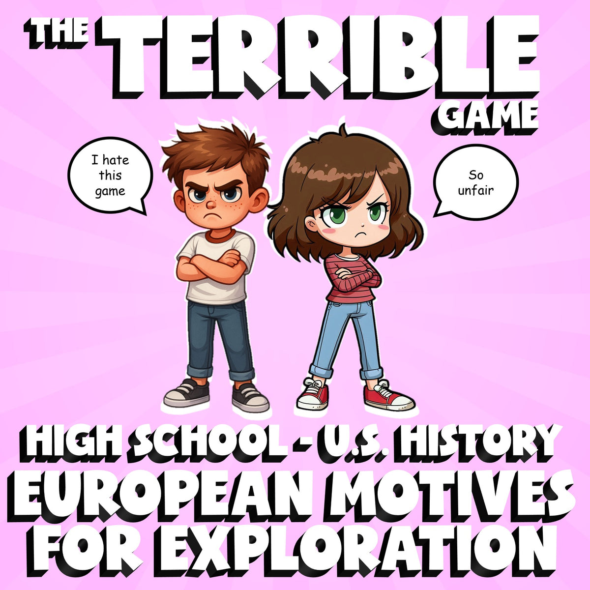 European Motives for Exploration THE TERRIBLE GAME - No Prep U.S. History Review