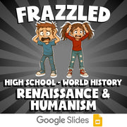Renaissance & Humanism FRAZZLED Game - No Prep World History Review Activity