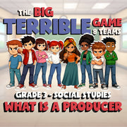What Is a Producer BIG TERRIBLE GAME - No Prep Grade 3 Socials Review Activity