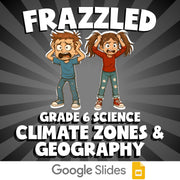 Climate Zones & Geography FRAZZLED Science Game - No Prep Grade 6 Review