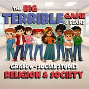 Religion & Society BIG TERRIBLE GAME - No Prep Grade 6 Socials Review Activity