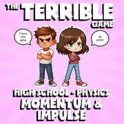 Momentum & Impulse THE TERRIBLE GAME - No Prep Physics Science Review Activity