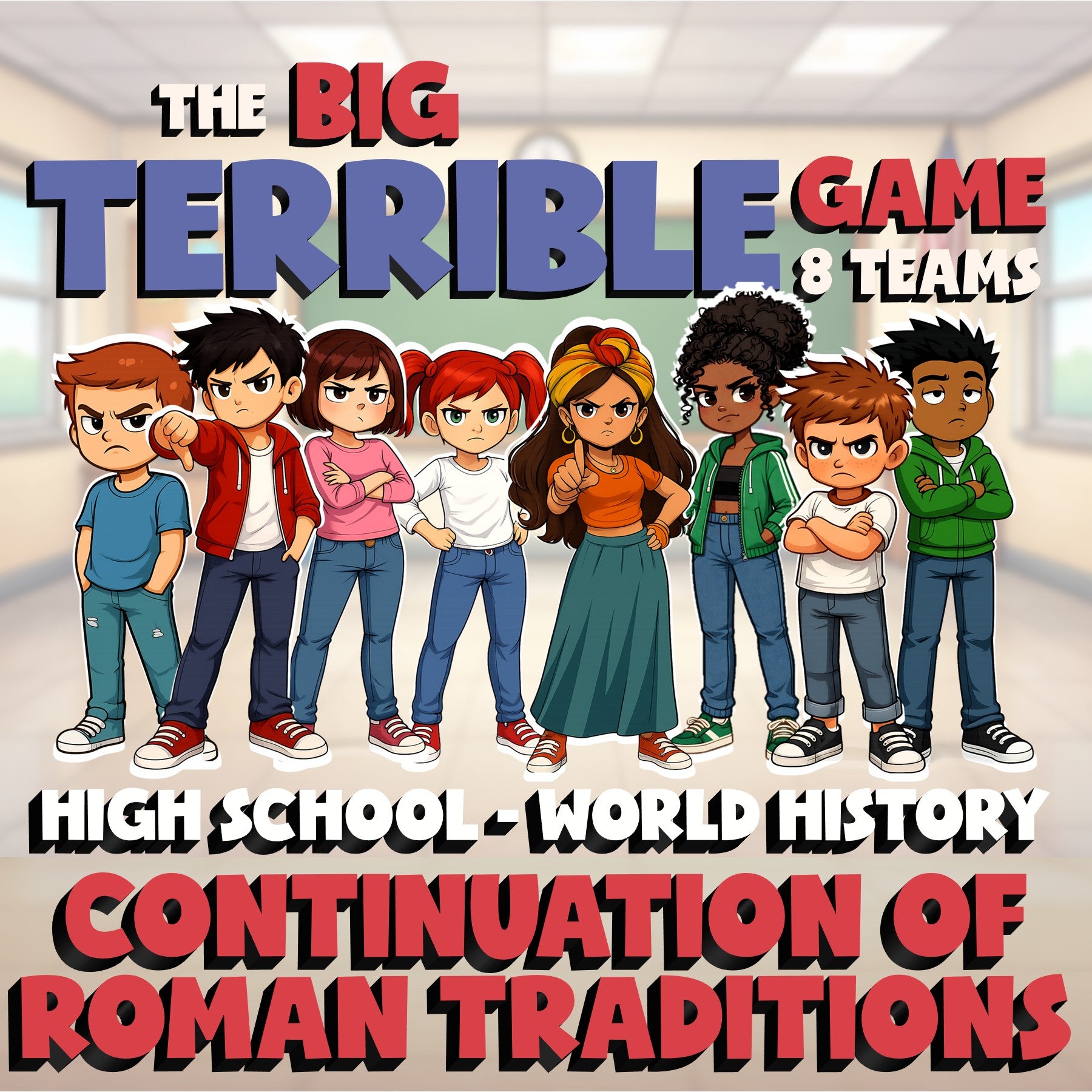 Continuation of Roman Traditions BIG TERRIBLE GAME - World History Review