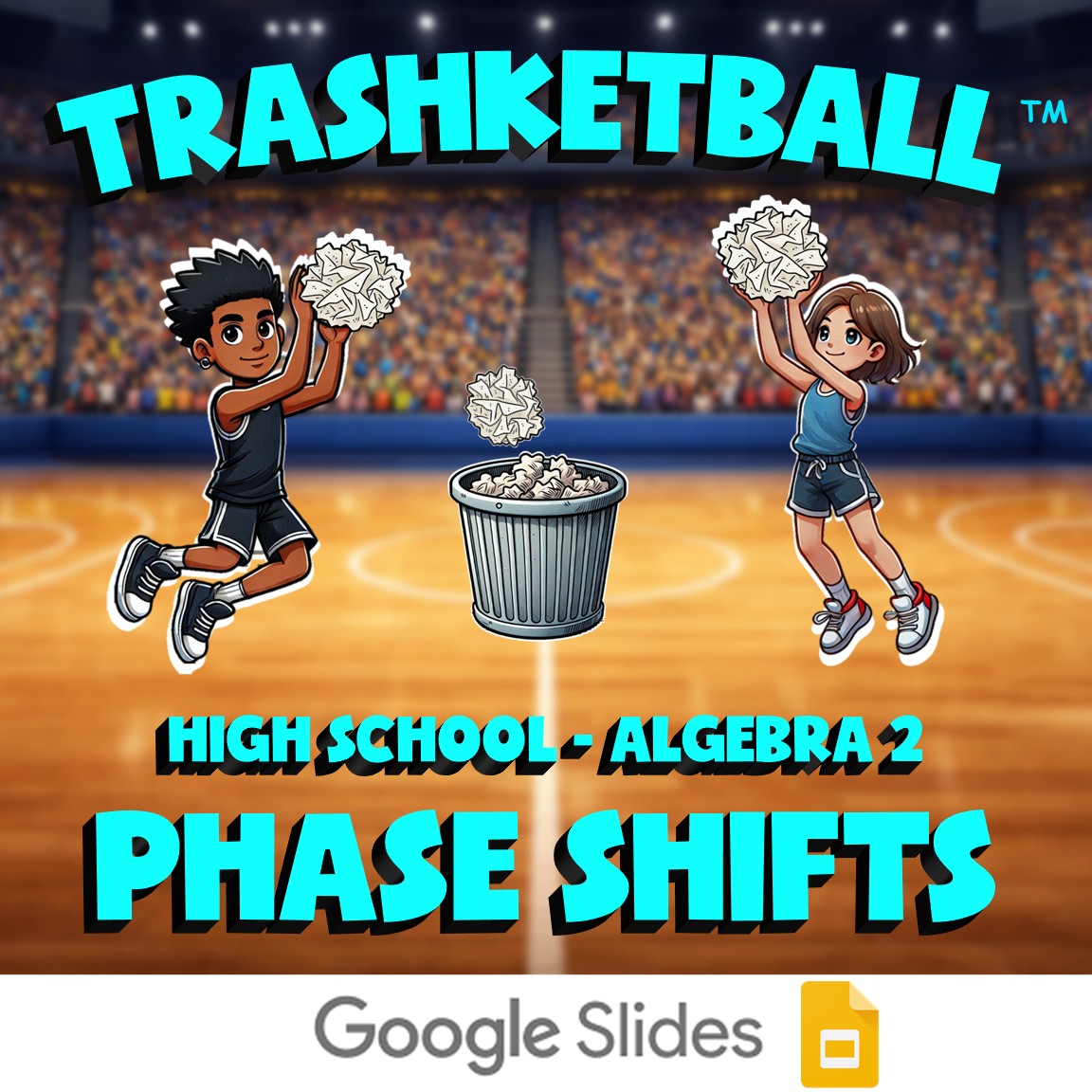 Phase Shifts TRASHKETBALL Math Game - No Prep Algebra 2 Review Activity