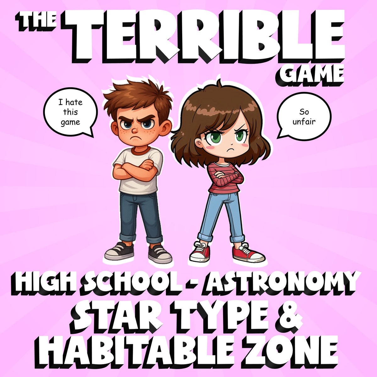 Star Type & Habitable Zone THE TERRIBLE GAME - No Prep Astronomy Science Review