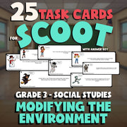 Modifying the Environment SCOOT TASK CARDS Socials Game - No Prep Grade 3 Review