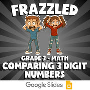 Comparing 3 Digit Numbers FRAZZLED Math Game - No Prep Grade 3 Review Activity