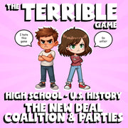 The New Deal Coalition & Parties THE TERRIBLE GAME - No Prep U.S. History Review