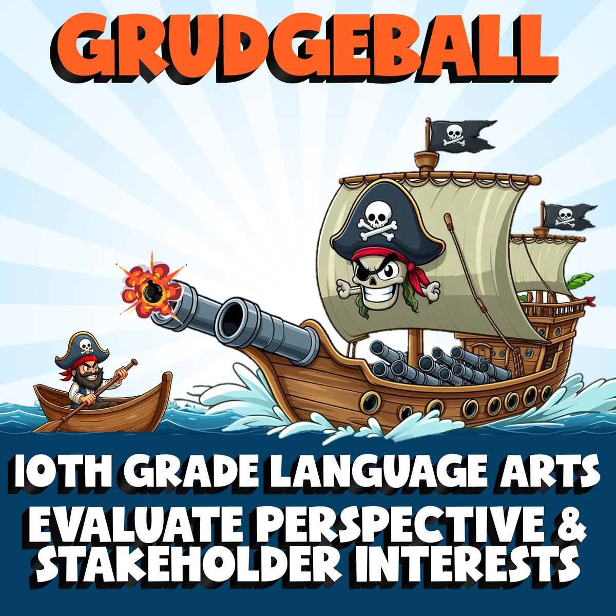 Evaluate Perspective & Stakeholder Interests GRUDGEBALL ELA Game - Grade 10