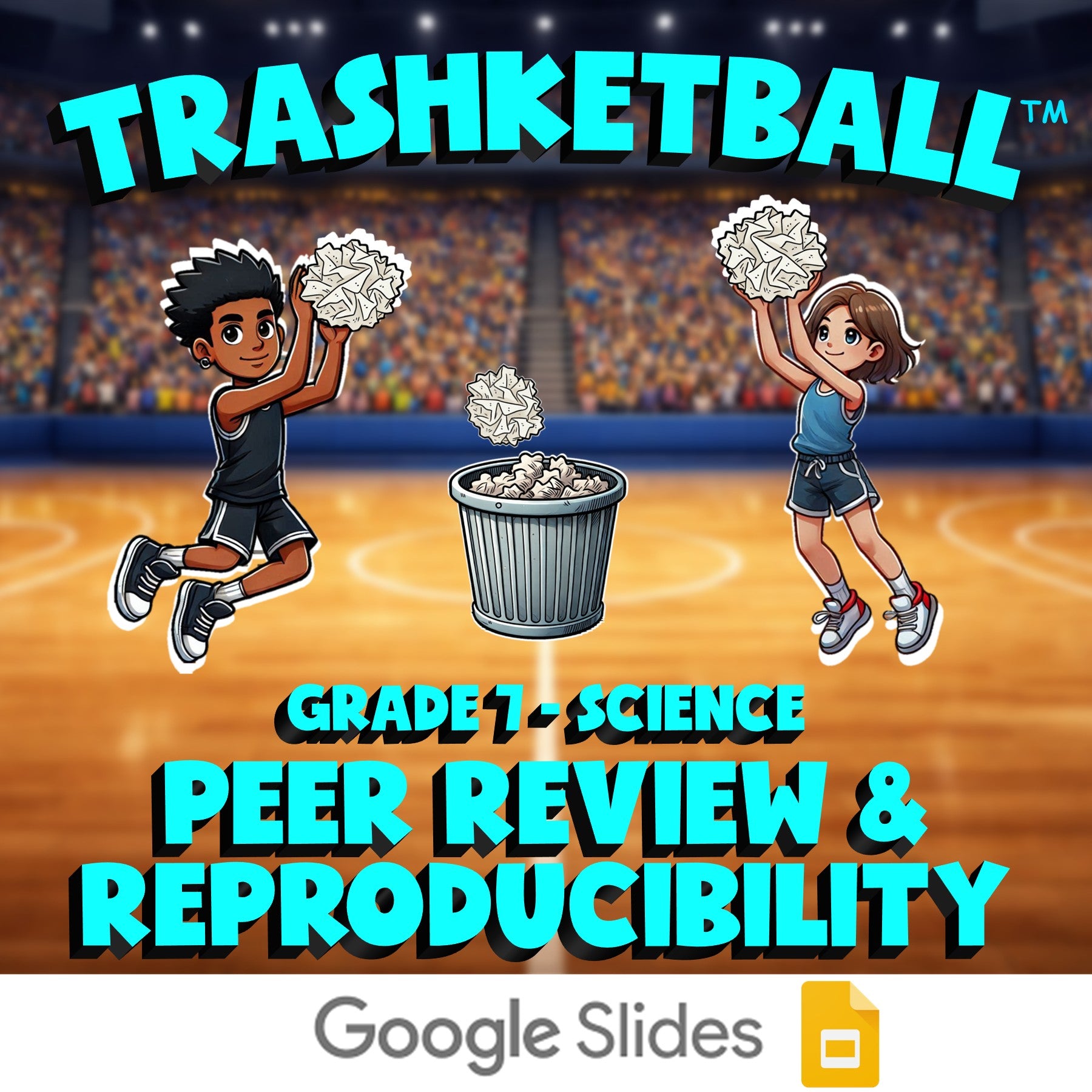 Peer Review & Reproducibility TRASHKETBALL Science Game - No Prep Grade 7 Review