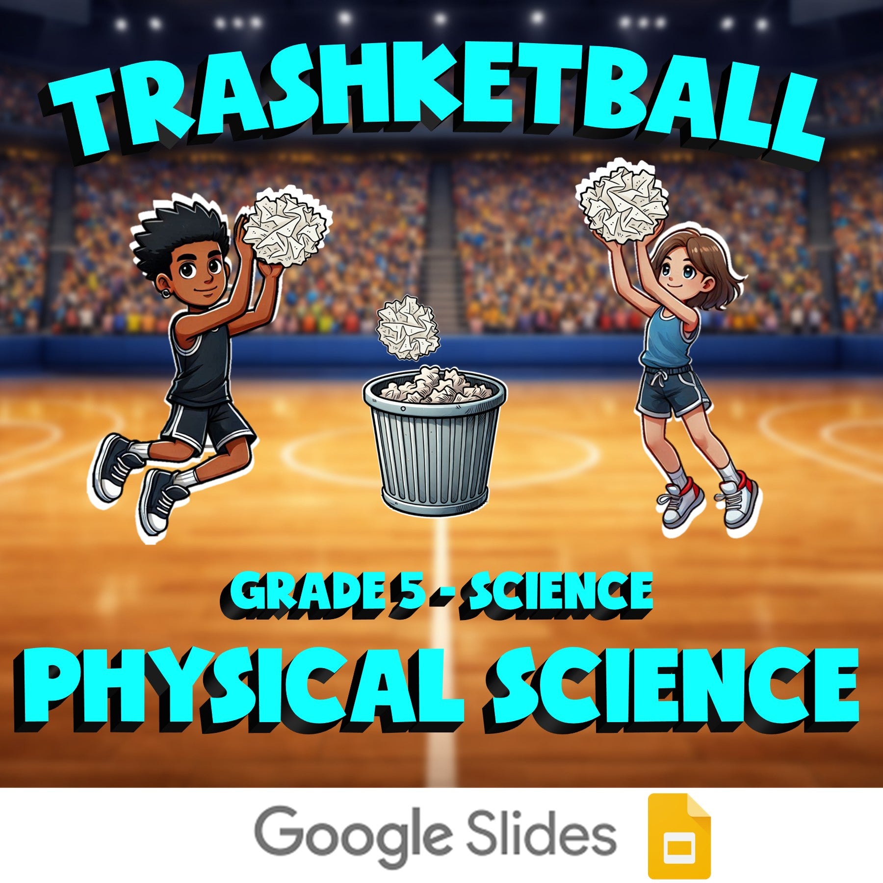 Physical Science TRASHKETBALL Science Game - No Prep Grade 5 Review Activity
