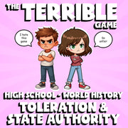 Toleration & State Authority THE TERRIBLE GAME - No Prep World History Review