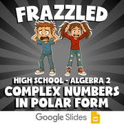 Complex Numbers in Polar Form FRAZZLED Math Game - No Prep Algebra 2 Review