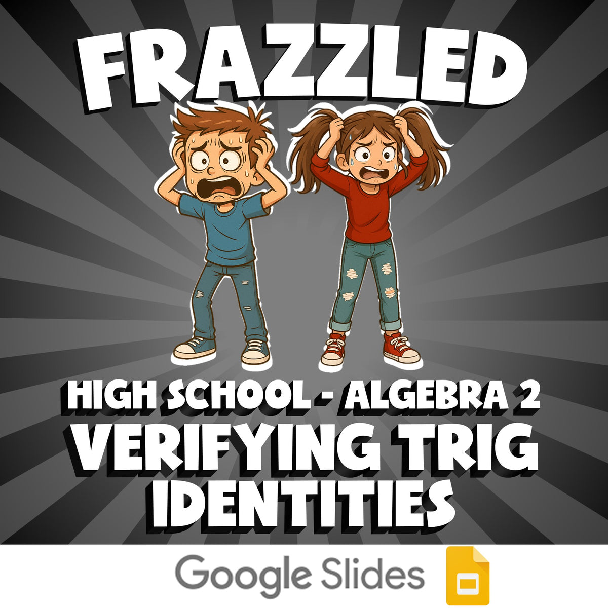 Verifying Trig Identities FRAZZLED Math Game - No Prep Algebra 2 Review Activity