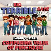 Comparing Value of Purchases BIG TERRIBLE GAME - No Prep Grade 4 Math Review