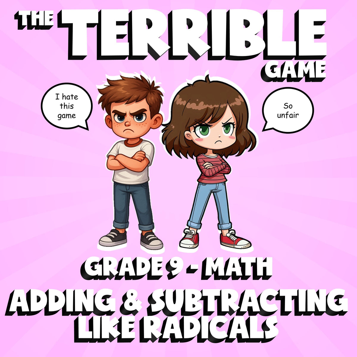 Adding & Subtracting Like Radicals THE TERRIBLE GAME - Grade 9 Math Review