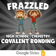 Covalent Bonding FRAZZLED Science Game - No Prep Chemistry Review Activity
