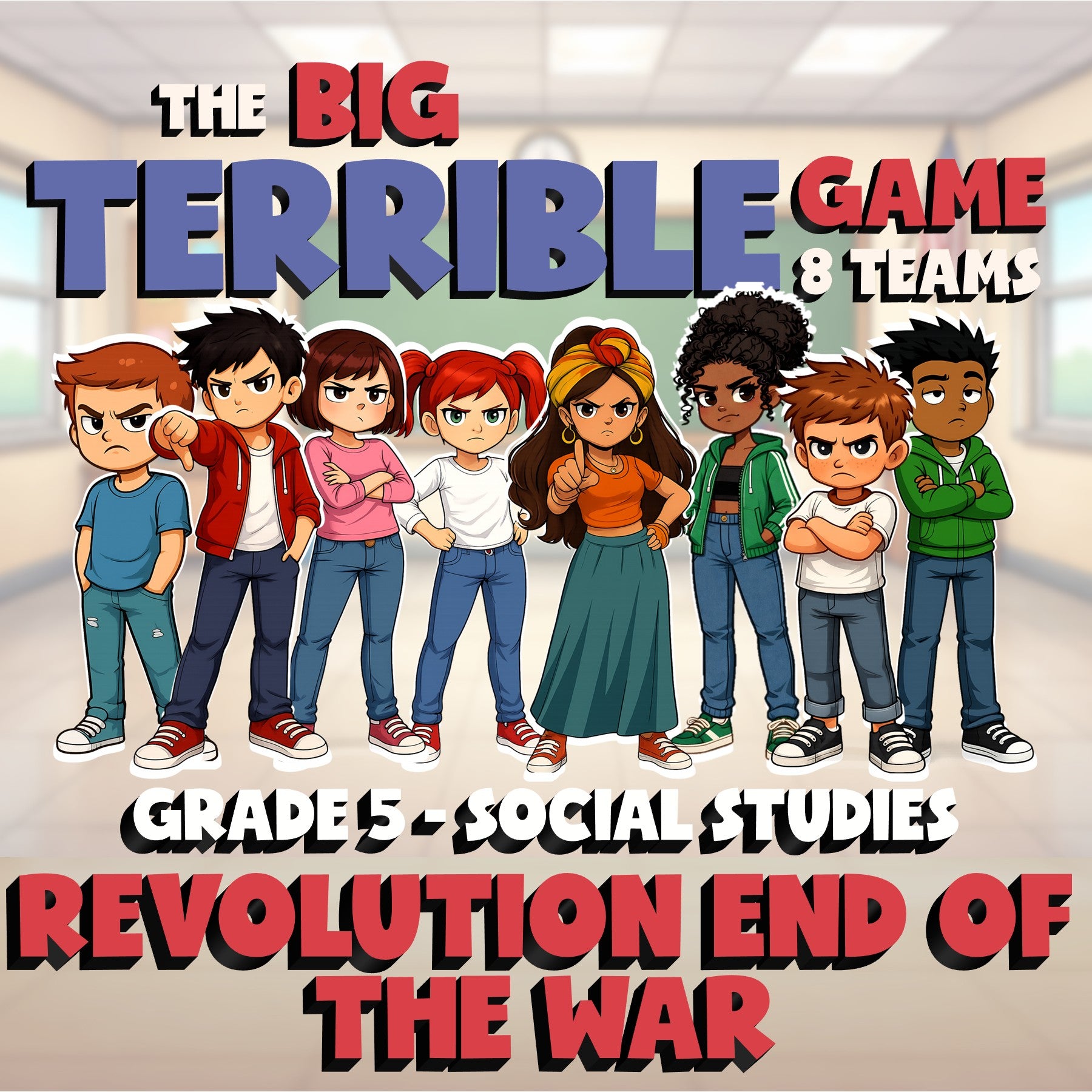 Revolution End of the War BIG TERRIBLE GAME - No Prep Grade 5 Socials Review