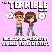 Using Trig Ratios THE TERRIBLE GAME - No Prep Geometry Math Review Activity
