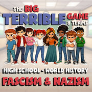 Fascism & Nazism BIG TERRIBLE GAME - No Prep World History Review Activity