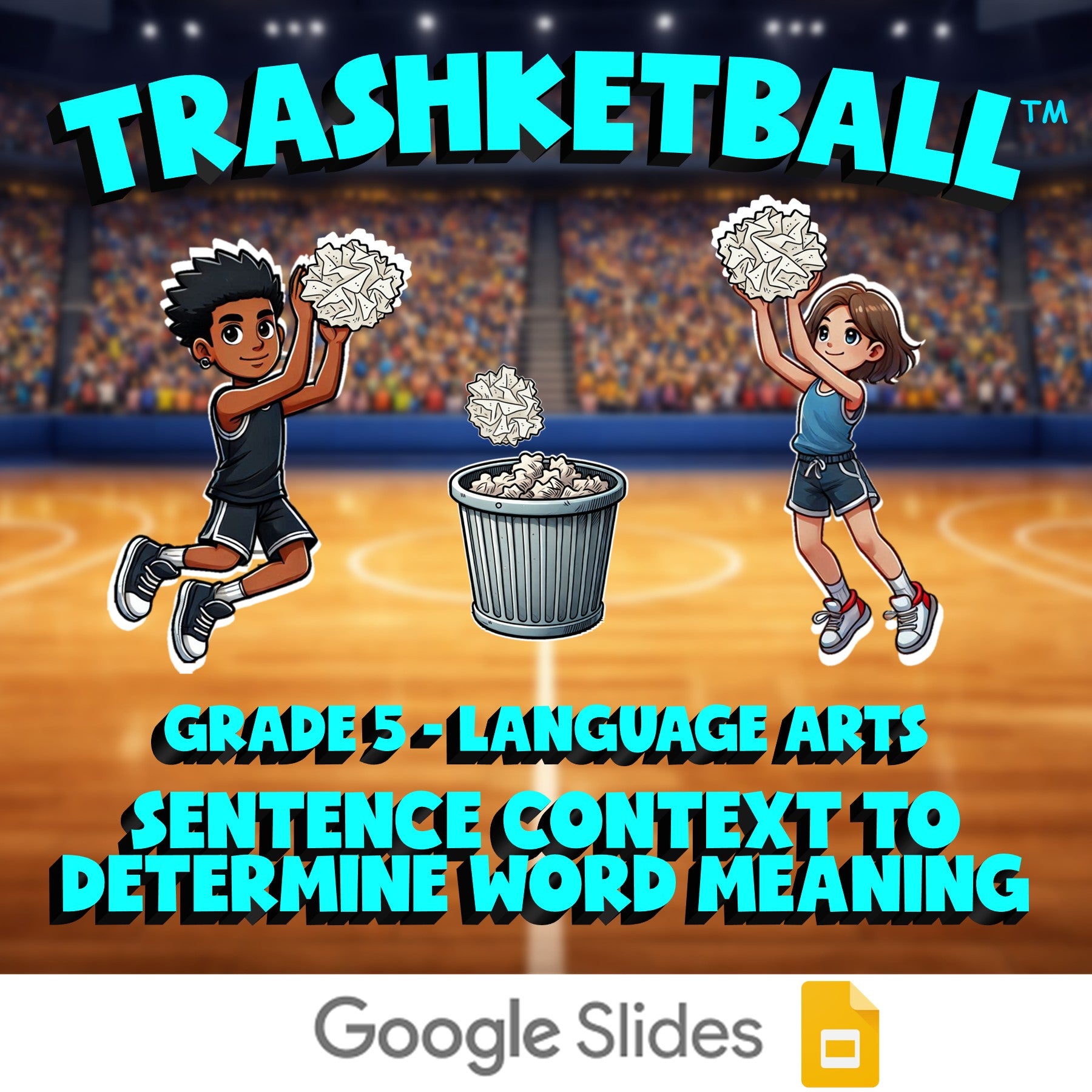 Sentence Context to Determine Word Meaning TRASHKETBALL ELA Game - Grade 5
