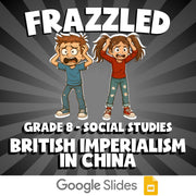British Imperialism in China FRAZZLED Socials Game - No Prep Grade 8 Review