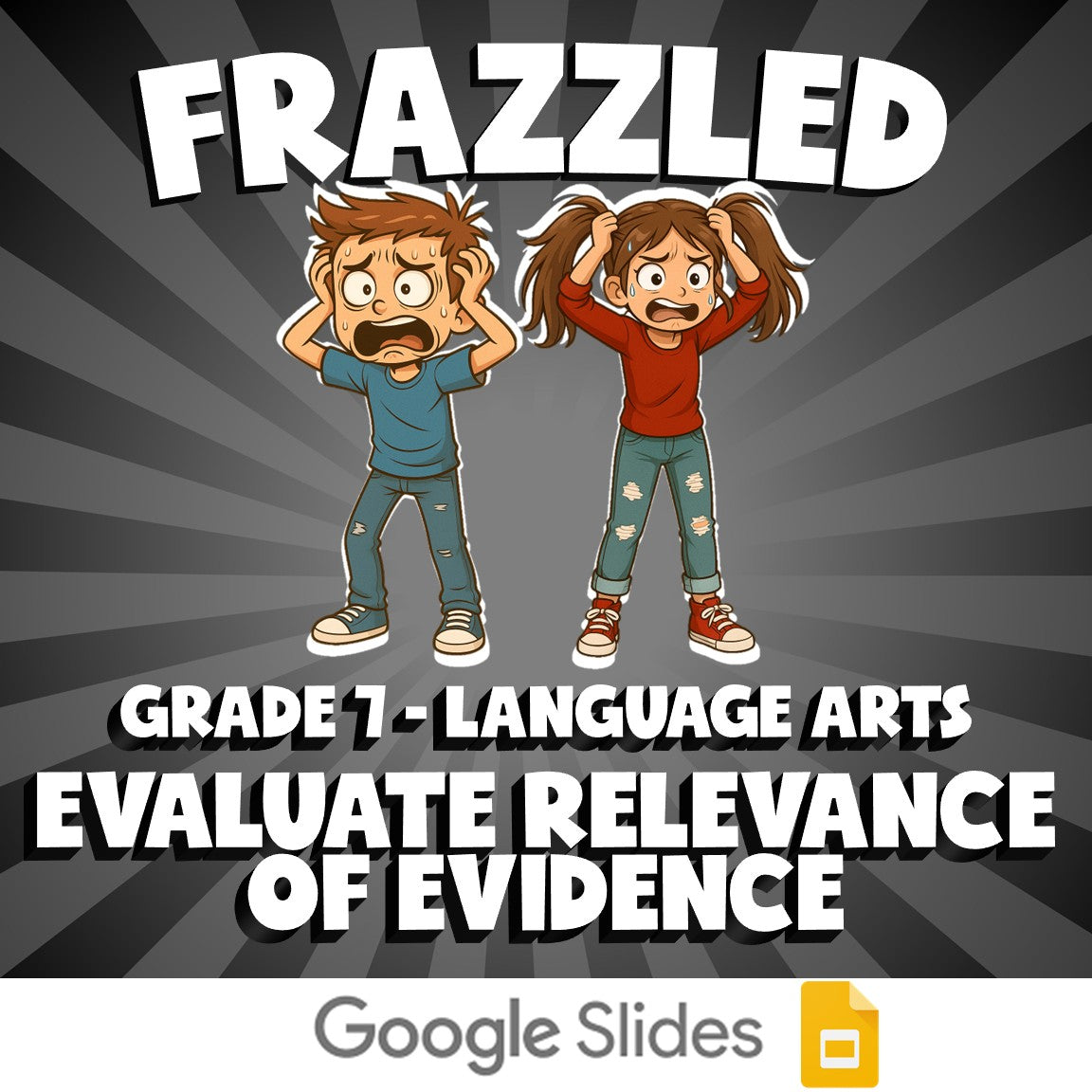 Evaluate Relevance of Evidence FRAZZLED ELA Game - No Prep Grade 7 Review