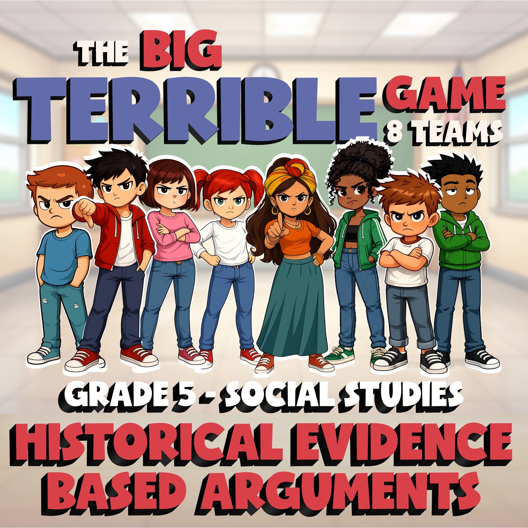 Historical Evidence Based Arguments BIG TERRIBLE GAME - Grade 5 Socials Review