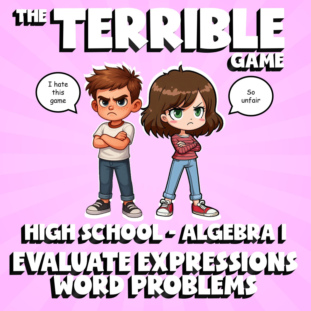Evaluate Expressions Word Problems THE TERRIBLE GAME - No Prep Algebra 1 Review