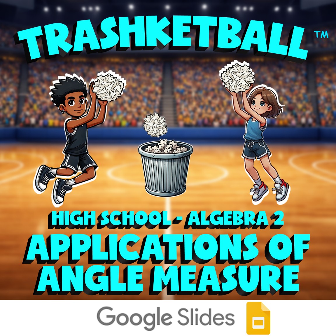 Applications of Angle Measure TRASHKETBALL Math Game - No Prep Algebra 2 Review