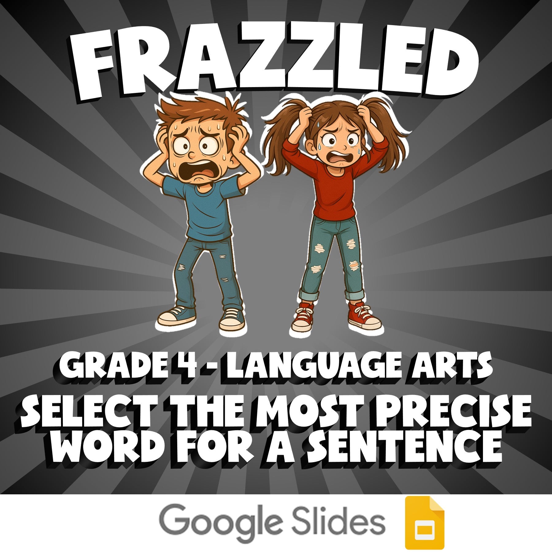 Select the Most Precise Word for a Sentence FRAZZLED ELA Game - No Prep Grade 4