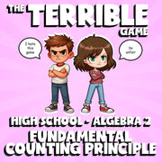 Fundamental Counting Principle THE TERRIBLE GAME - No Prep Algebra 2 Math Review