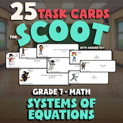 Systems of Equations SCOOT TASK CARDS Math Game - No Prep Grade 7 Review
