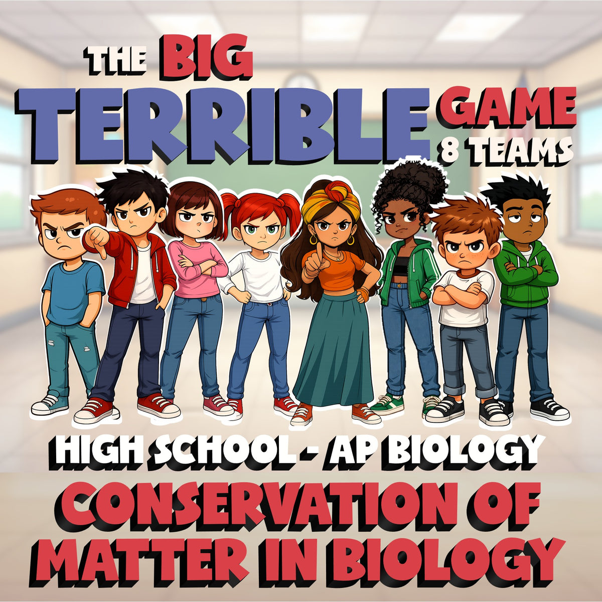 Conservation of Matter in Biology BIG TERRIBLE GAME - AP Biology Science Review