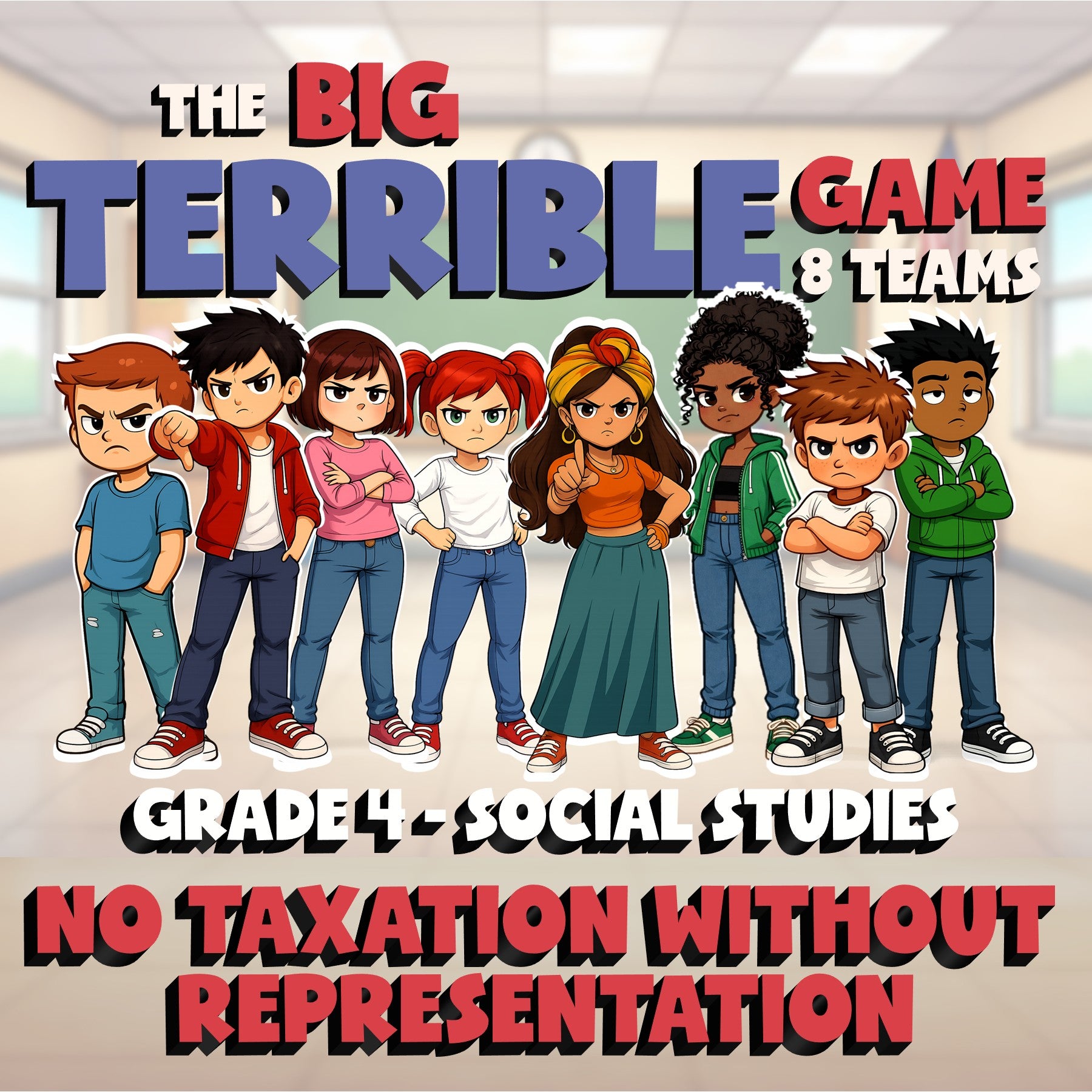 No Taxation Without Representation BIG TERRIBLE GAME - Grade 4 Socials Review