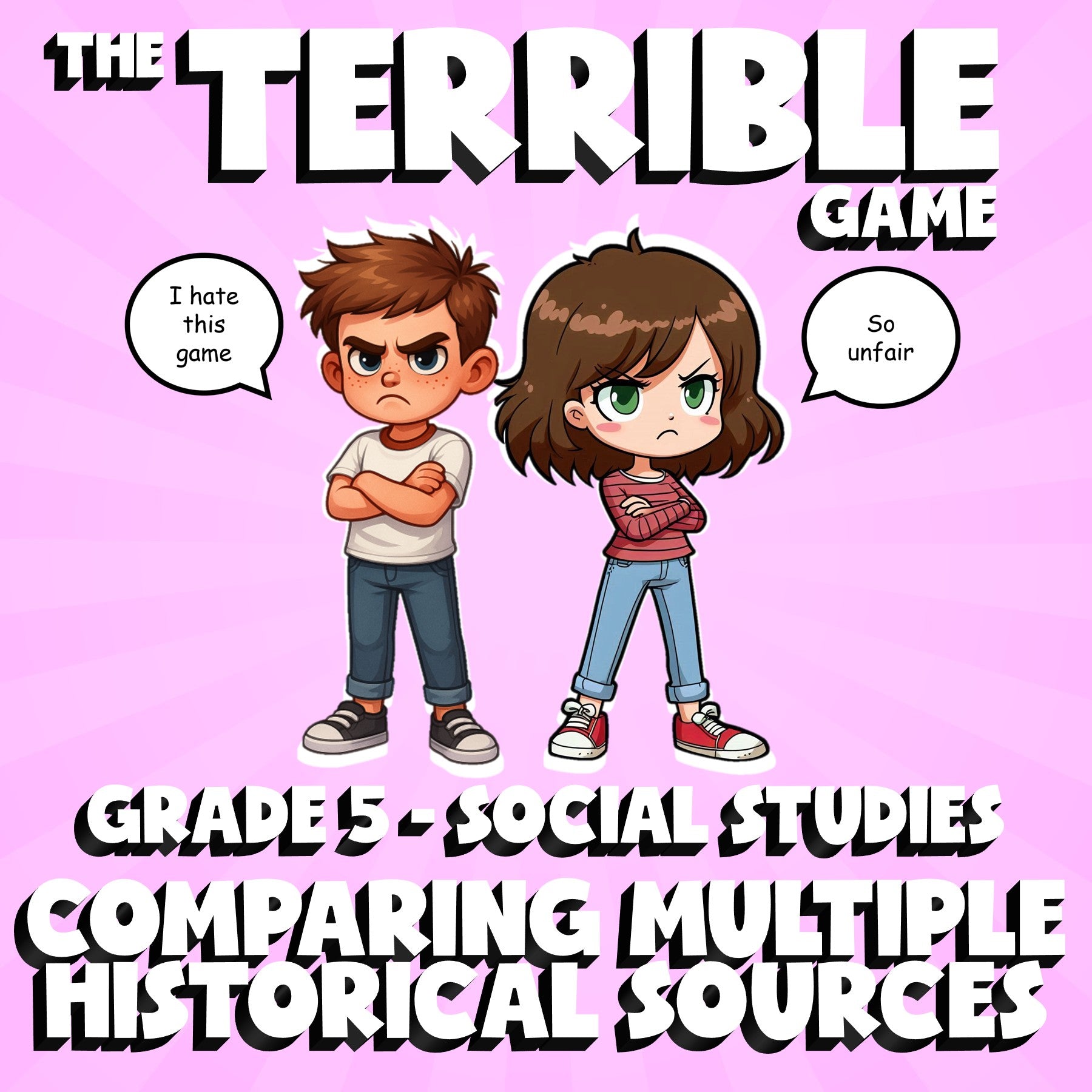 Comparing Multiple Historical Sources THE TERRIBLE GAME - Grade 5 Socials Review