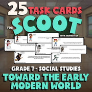 Toward the Early Modern World SCOOT TASK CARDS Socials Game - No Prep Grade 7