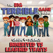 Inherited vs Learned Traits BIG TERRIBLE GAME - No Prep Grade 4 Science Review