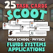 Fluids Systems Applications SCOOT TASK CARDS Science Game - No Prep Physics